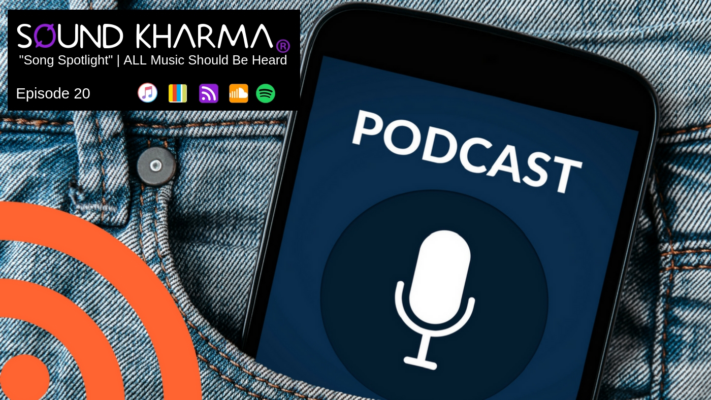 sound-kharma-music-blog-podcast-1400x788-episode-20