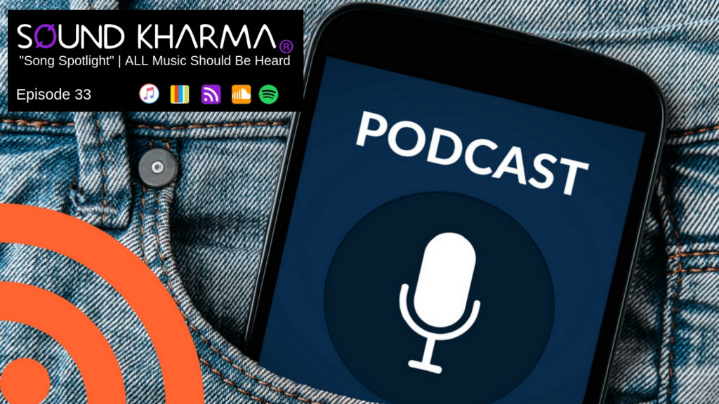 sound-kharma-music-blog-podcast-1400x788-episode-33